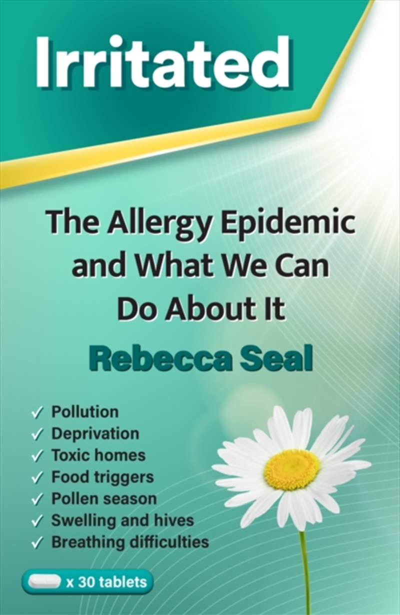 Irritated : The Allergy Epidemic and What We Can Do About It/Product Detail/Family & Health