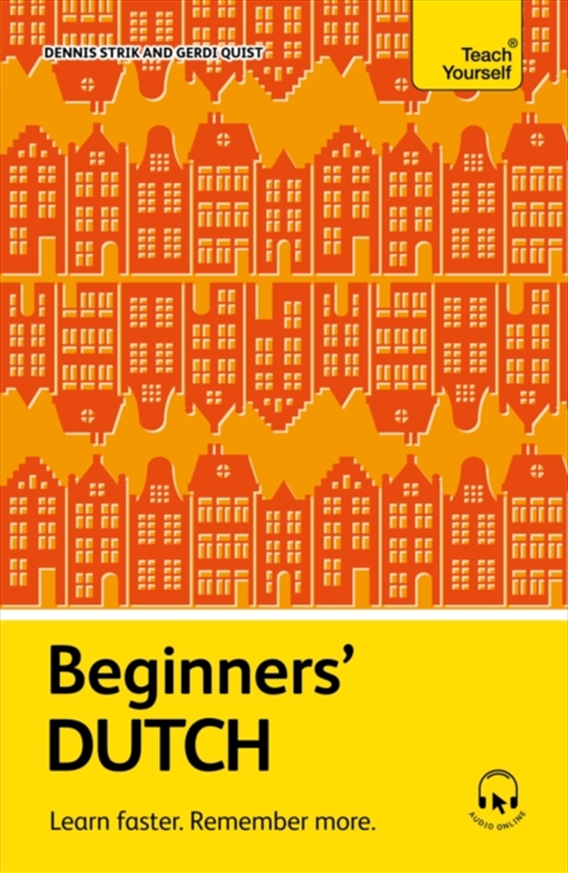 Beginners' Dutch : Learn faster. Remember more./Product Detail/Language & Linguistics