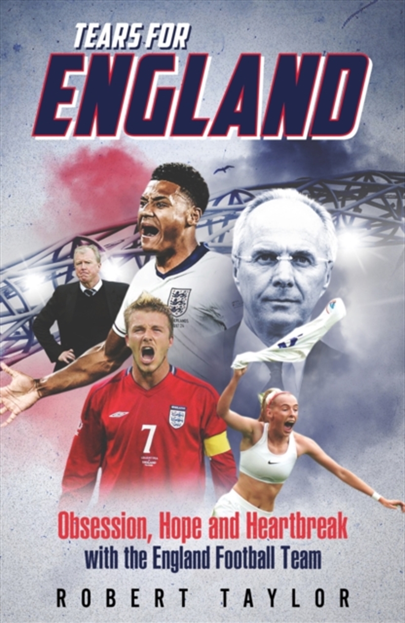 Tears for England : Obsession, Hope and Heartbreak with the England Football Team/Product Detail/Sport & Recreation