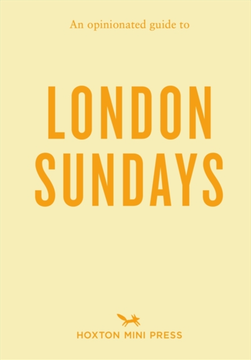 An Opinionated Guide to London Sundays/Product Detail/Travel & Holidays