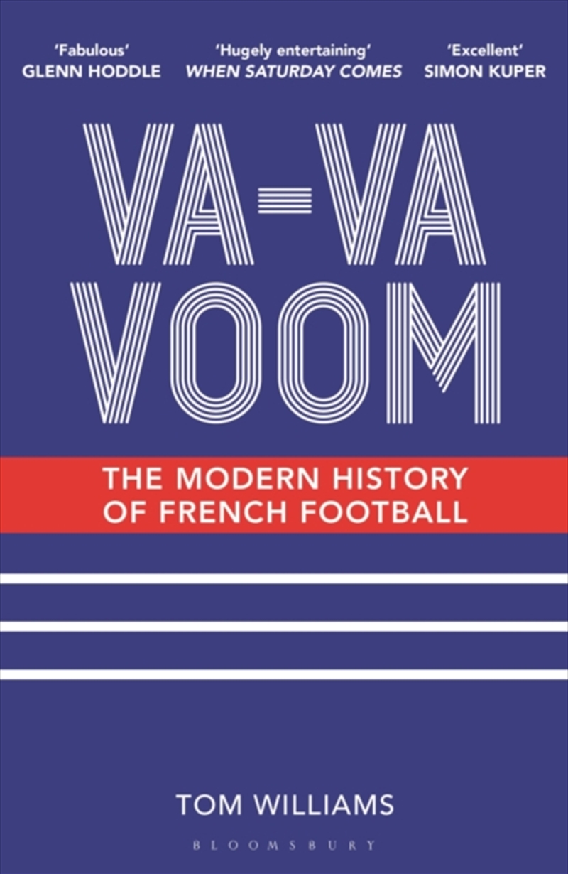 Va-Va-Voom : The Modern History of French Football/Product Detail/Sport & Recreation