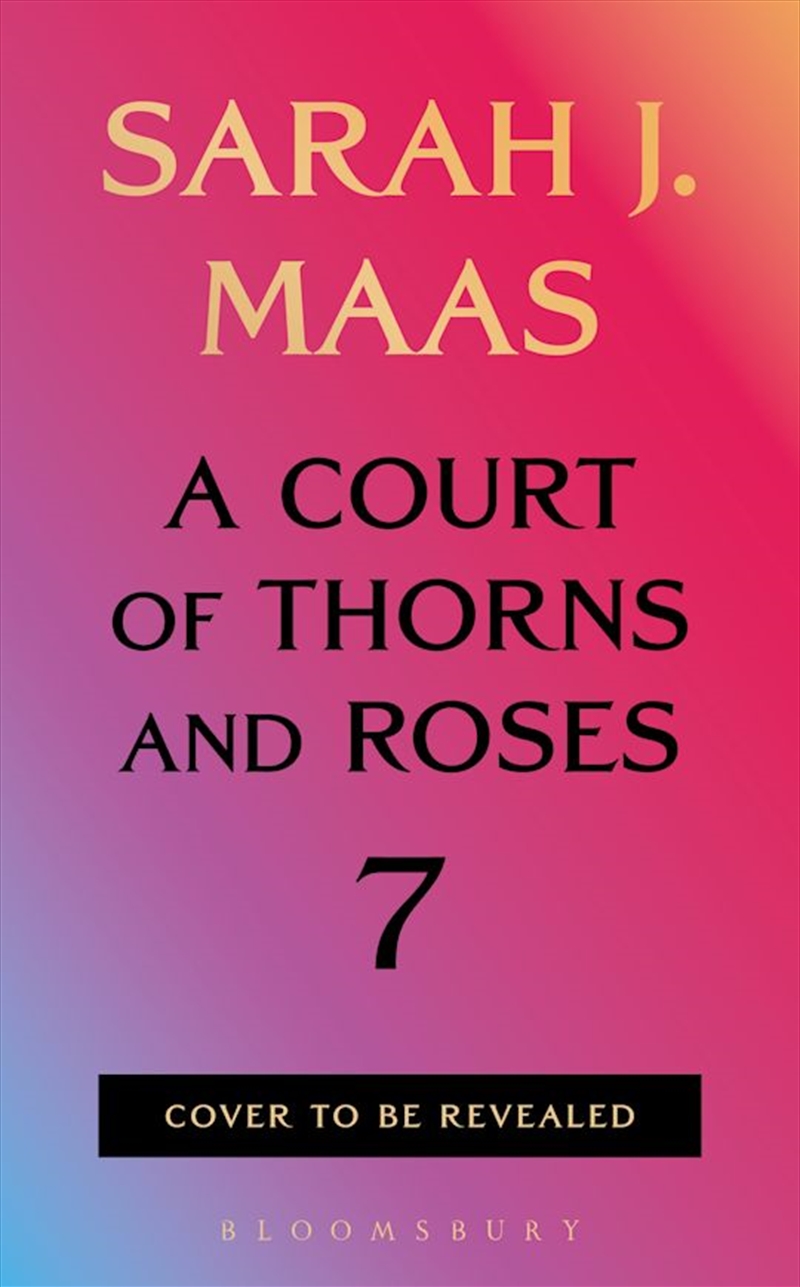 A Court of Thorns and Roses 7/Product Detail/Fantasy Fiction