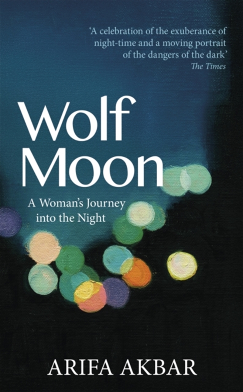 Wolf Moon : A Woman's Journey into the Night/Product Detail/Reading