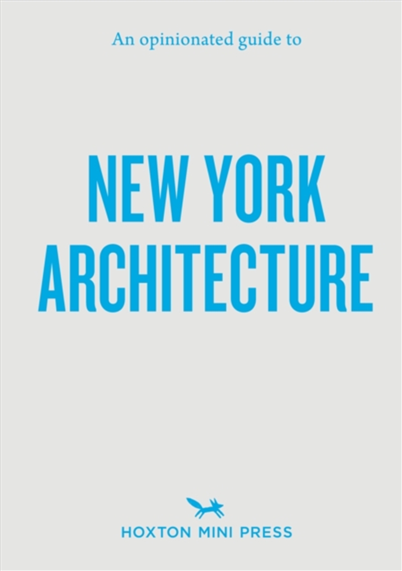 An Opinionated Guide to New York Architecture/Product Detail/Travel & Holidays