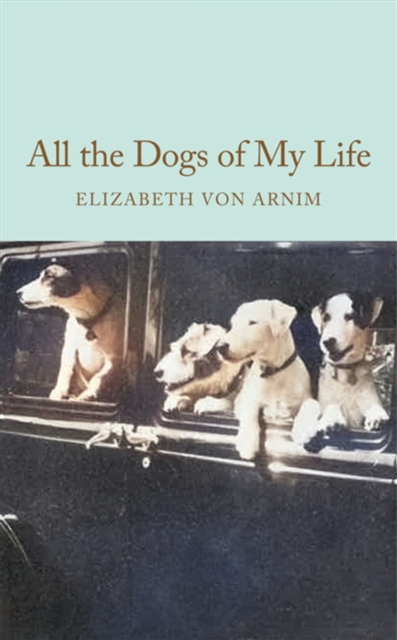 All the Dogs of My Life/Product Detail/Literature & Poetry
