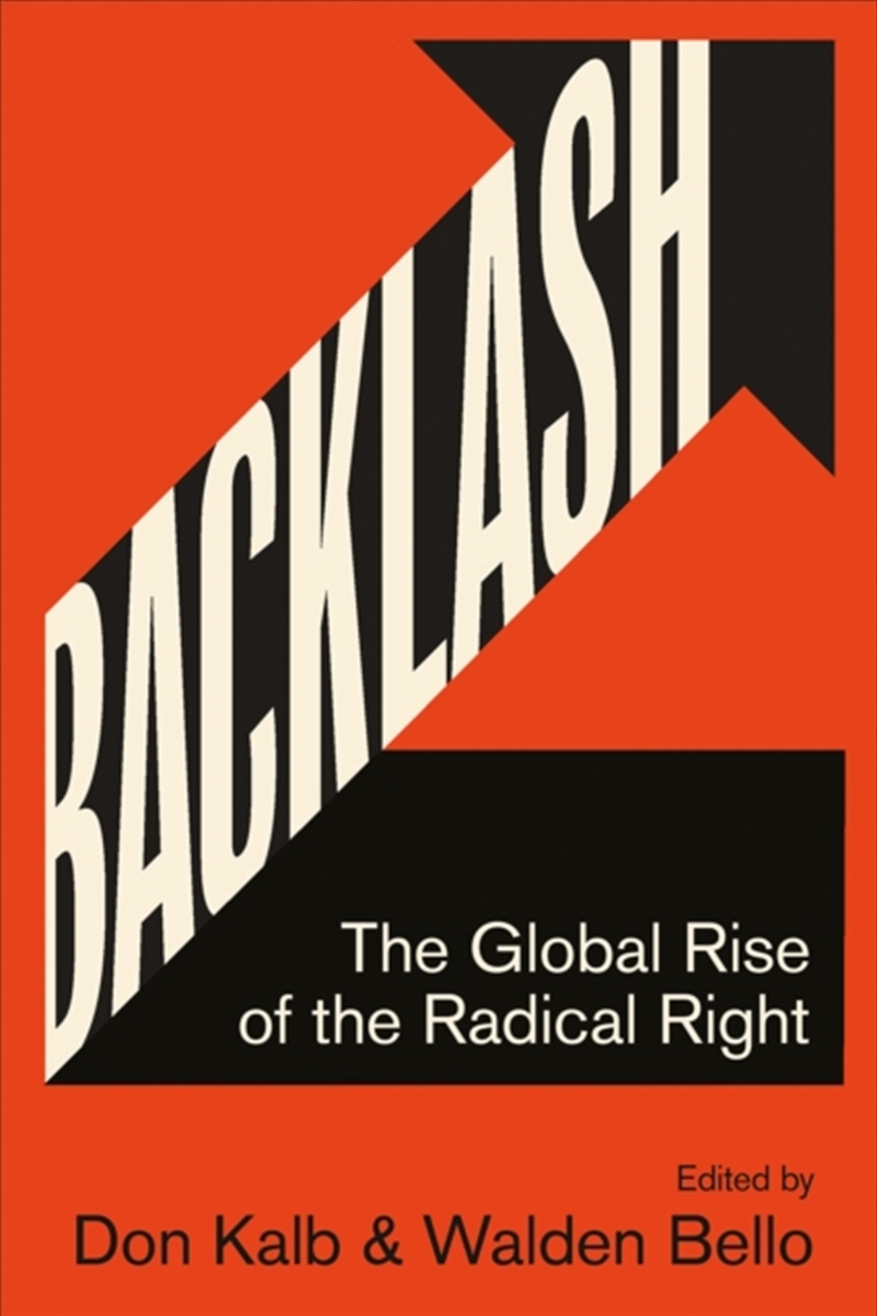 Backlash : The Global Rise of the Radical Right/Product Detail/Politics & Government