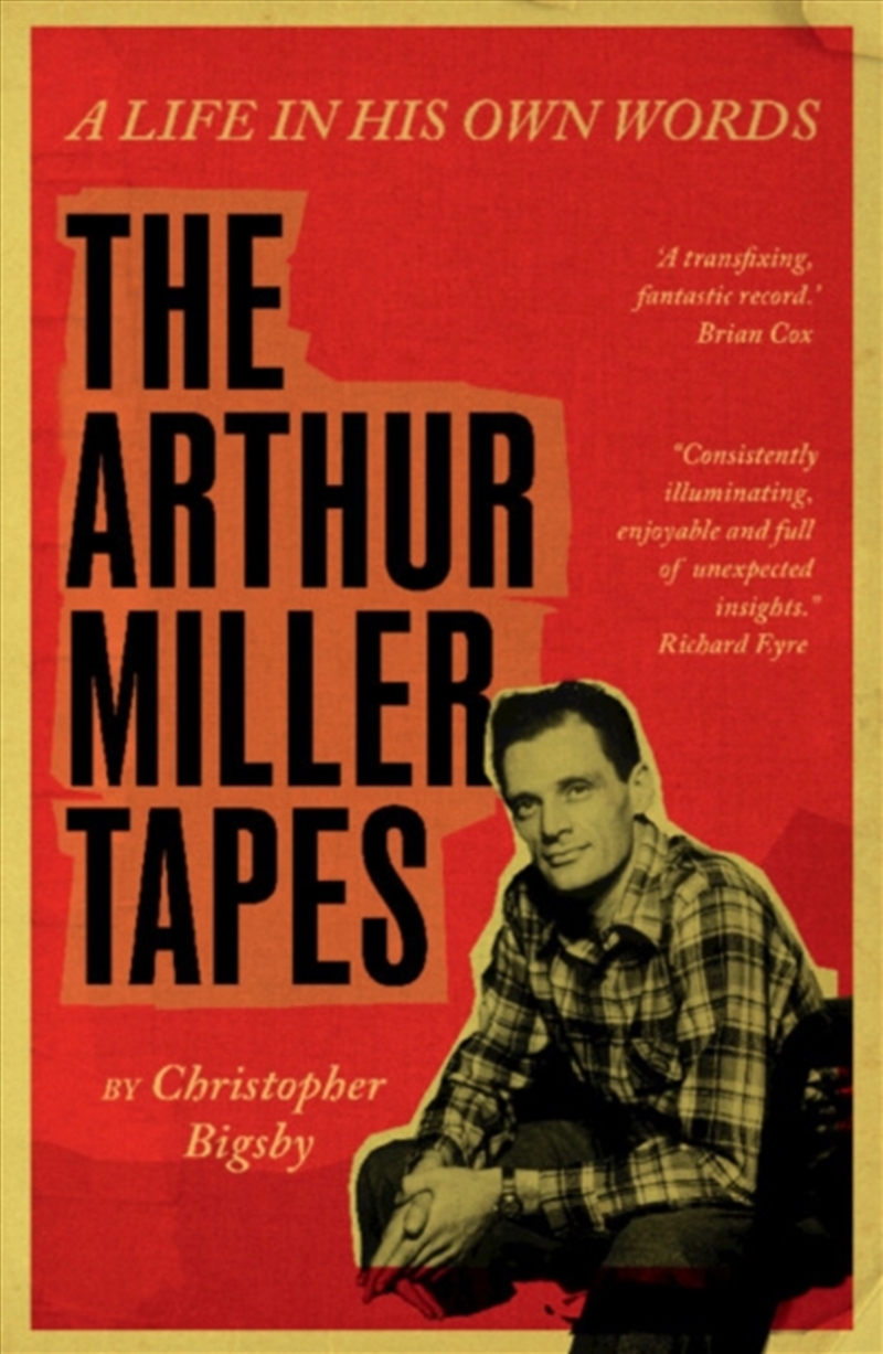 The Arthur Miller Tapes : A Life In His Own Words/Product Detail/Arts & Entertainment