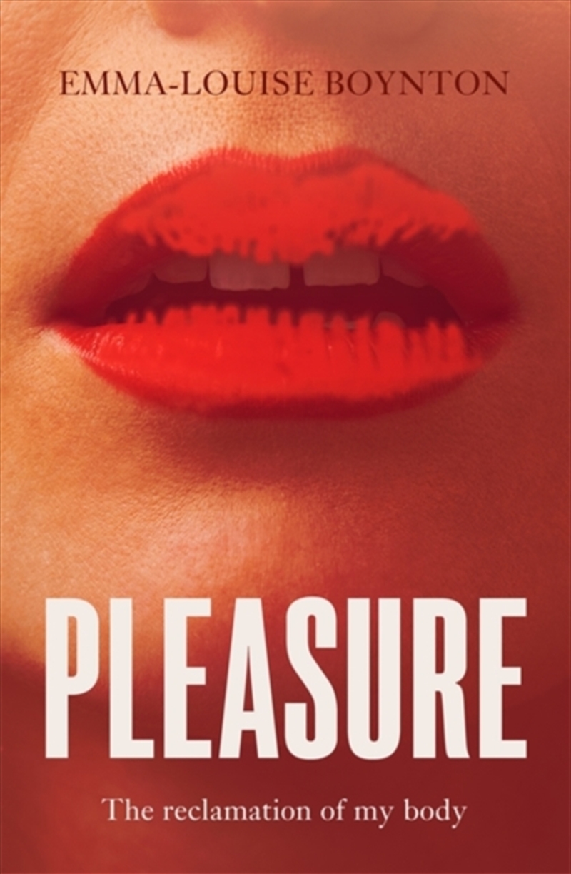 Pleasure : The Reclamation of my Body/Product Detail/Society & Culture