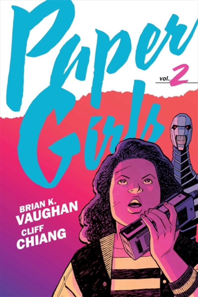 Paper Girls Backpack Edition Vol. 2/Product Detail/Graphic Novels