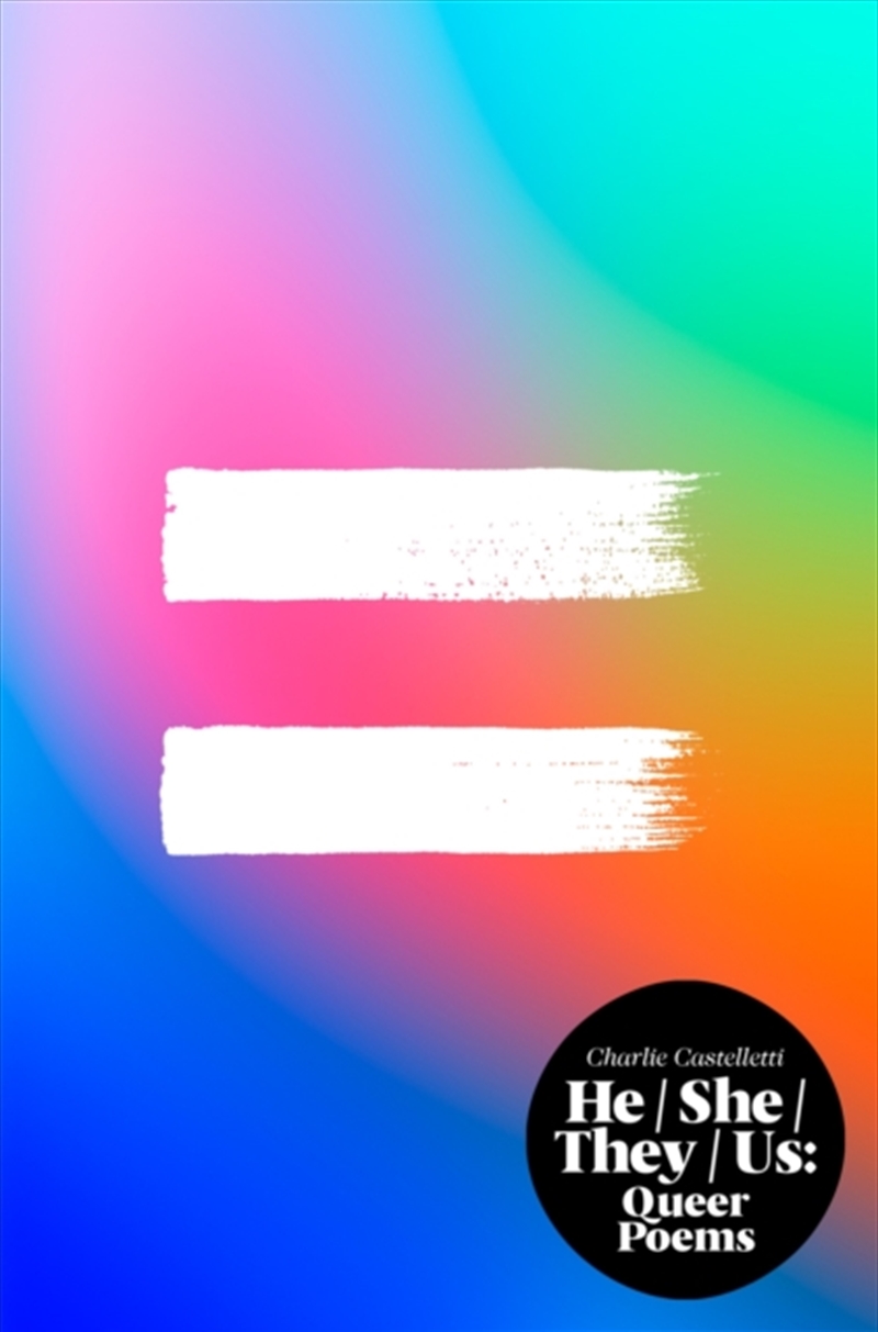 He, She, They, Us : An Anthology of Queer Poems/Product Detail/Society & Culture