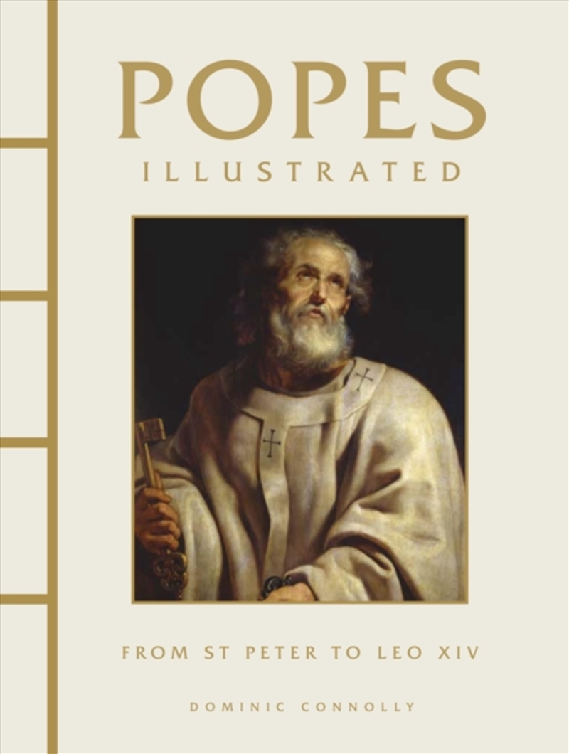 Popes Illustrated : From St Peter to Leo XIV/Product Detail/Religion & Beliefs