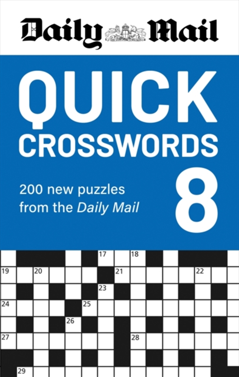 Daily Mail Quick Crosswords Volume 8 : 200 new puzzles from the Daily Mail/Product Detail/Adults Activity Books