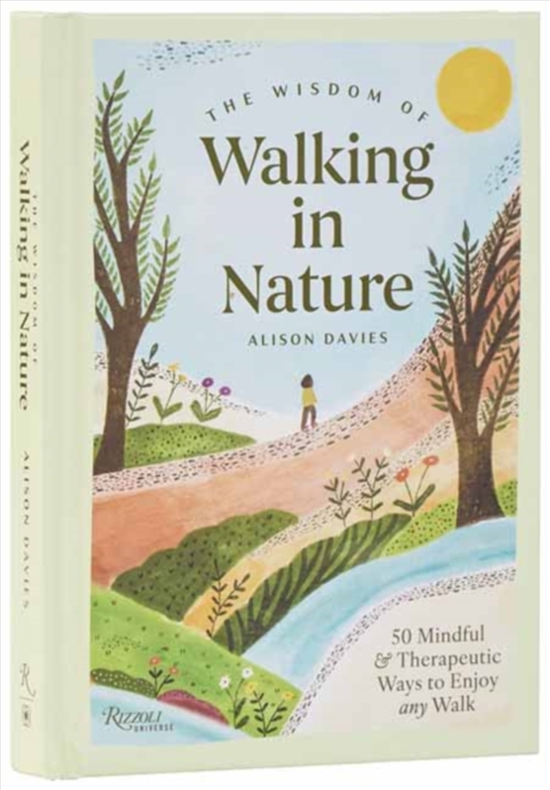 The Wisdom of Walking in Nature : 50 Mindful and Therapeutic Ways to Enjoy Any Walk/Product Detail/Religion & Beliefs