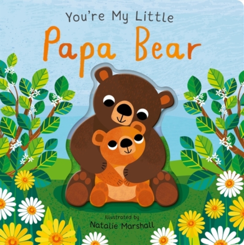 You're My Little Papa Bear/Product Detail/Early Childhood Fiction Books