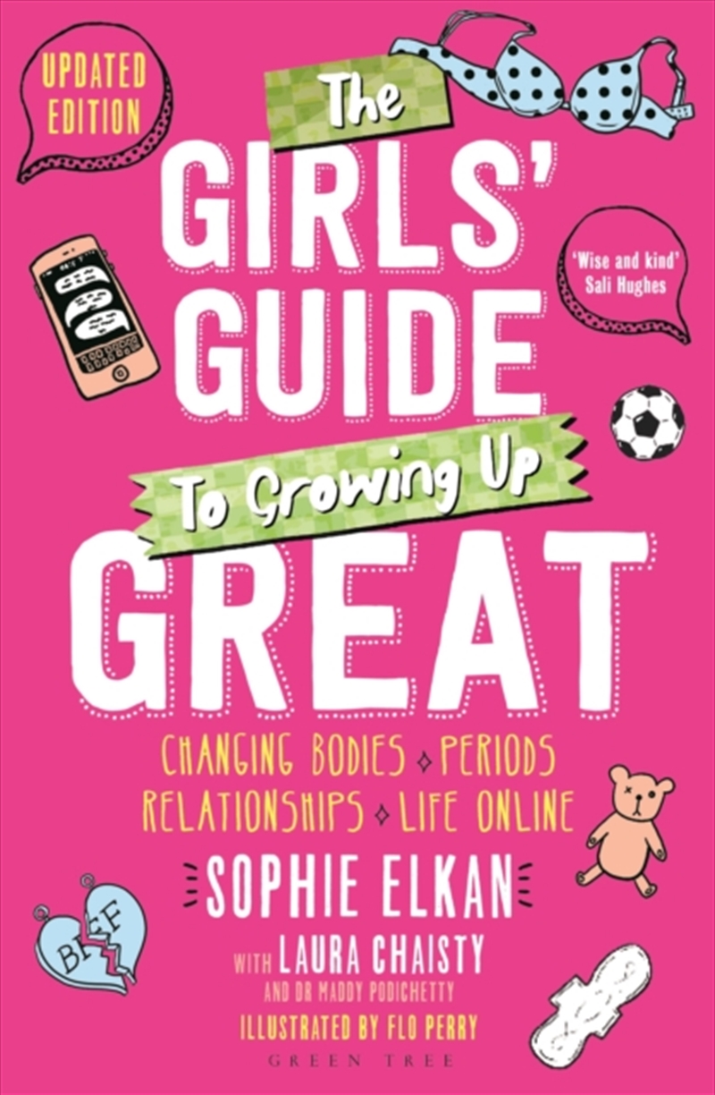 The Girls' Guide to Growing Up Great 2nd edition : Changing Bodies, Periods, Relationships and Life/Product Detail/Childrens