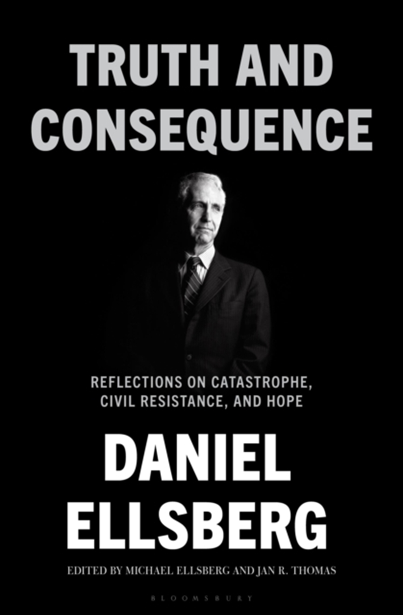 Truth and Consequence : Reflections on Catastrophe, Civil Resistance, and Hope/Product Detail/Politics & Government