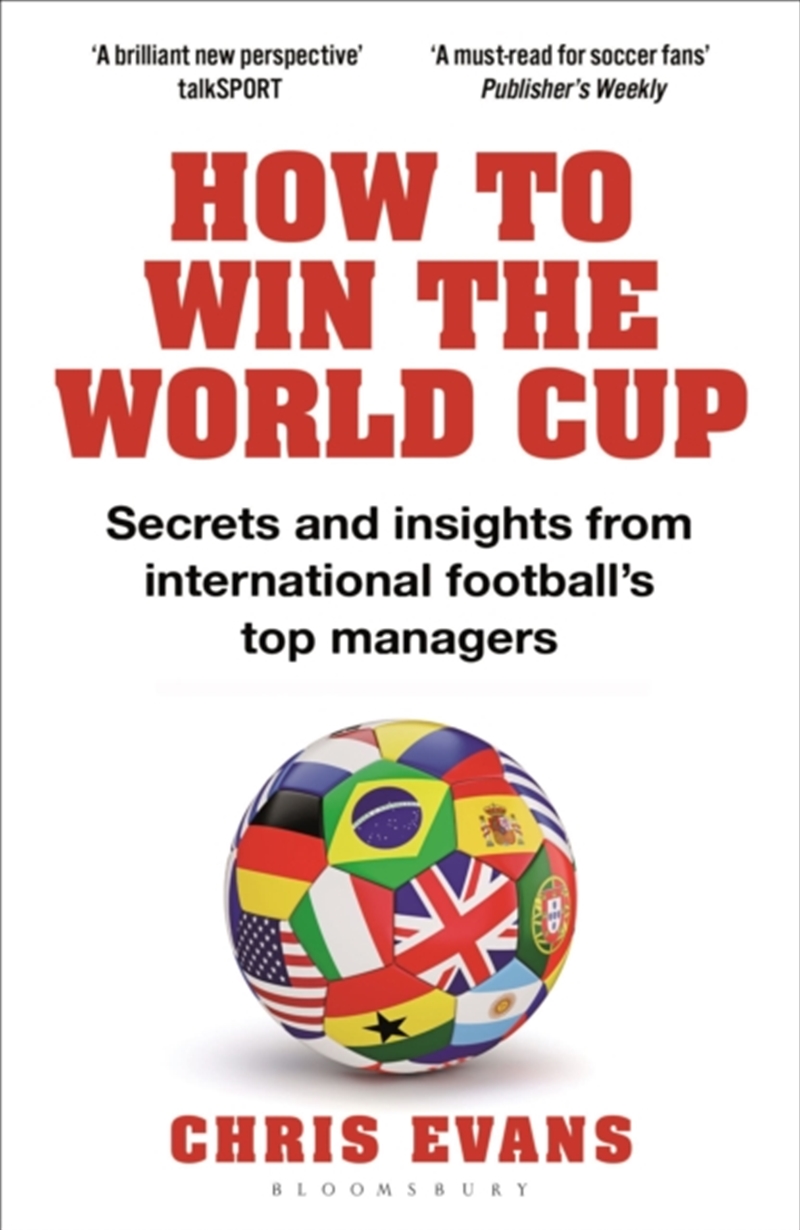 How to Win the World Cup : Secrets and Insights from International Football’s Top Managers/Product Detail/Sport & Recreation