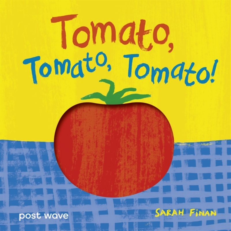 Tomato, Tomato, Tomato!/Product Detail/Early Childhood Fiction Books