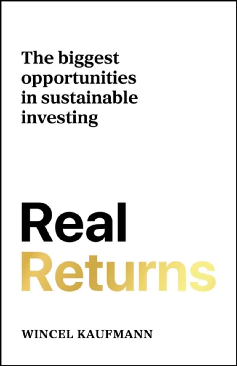 Real Returns : The biggest opportunities in sustainable investing/Product Detail/Reading