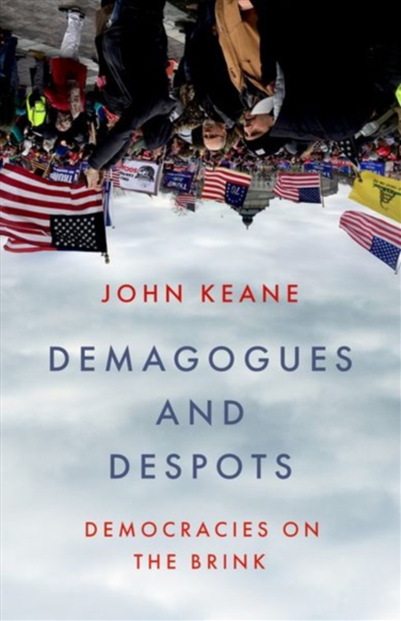 Demagogues and Despots : Democracies on the Brink/Product Detail/Politics & Government