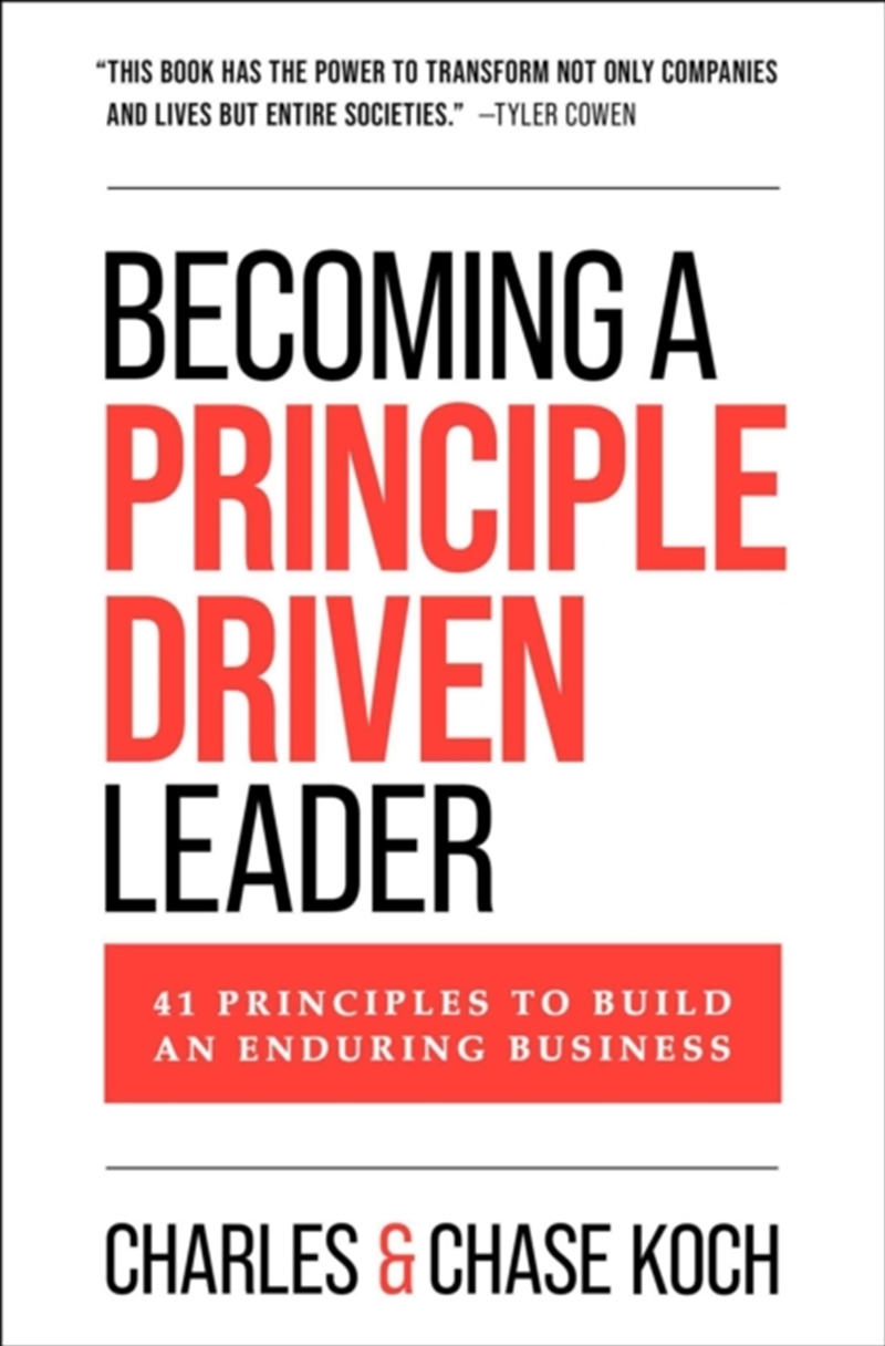 Becoming a Principle-Driven Leader : 41 Principles to Build an Enduring Business/Product Detail/Business Leadership & Management