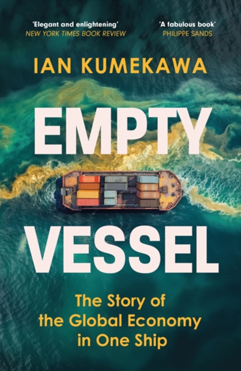 Empty Vessel : The Story of the Global Economy in One Ship/Product Detail/Business Leadership & Management