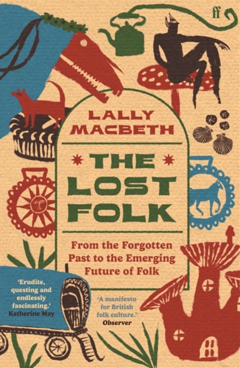 The Lost Folk : From the Forgotten Past to the Emerging Future of Folk/Product Detail/Reading