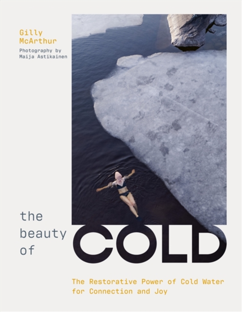 The Beauty of Cold : The Restorative Power of Cold Water for Connection and Joy/Product Detail/Self Help & Personal Development