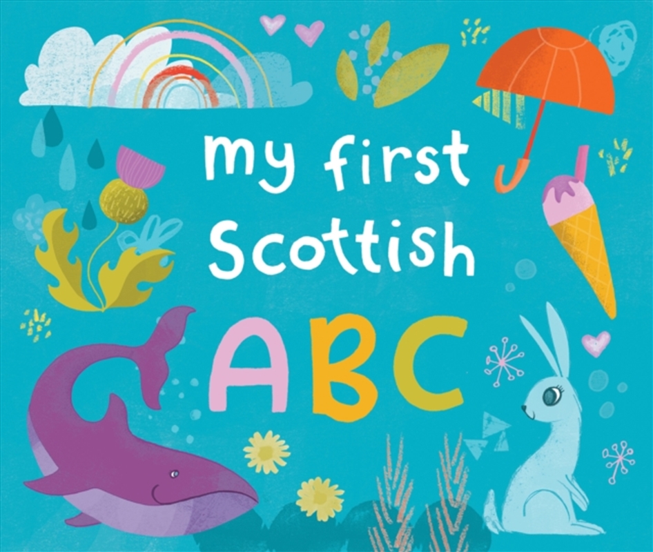 My First Scottish A B C/Product Detail/Early Childhood Fiction Books