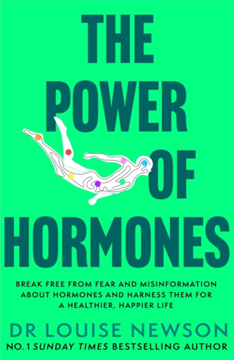 The Power of Hormones : Break free from fear and misinformation about hormones and harness them for/Product Detail/Self Help & Personal Development