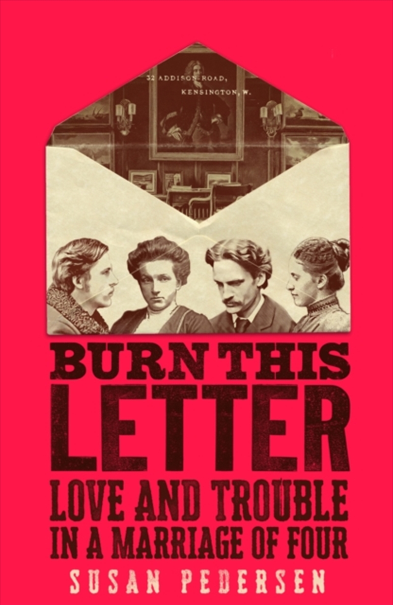 Burn This Letter : Love and Trouble in a Marriage of Four/Product Detail/Reading