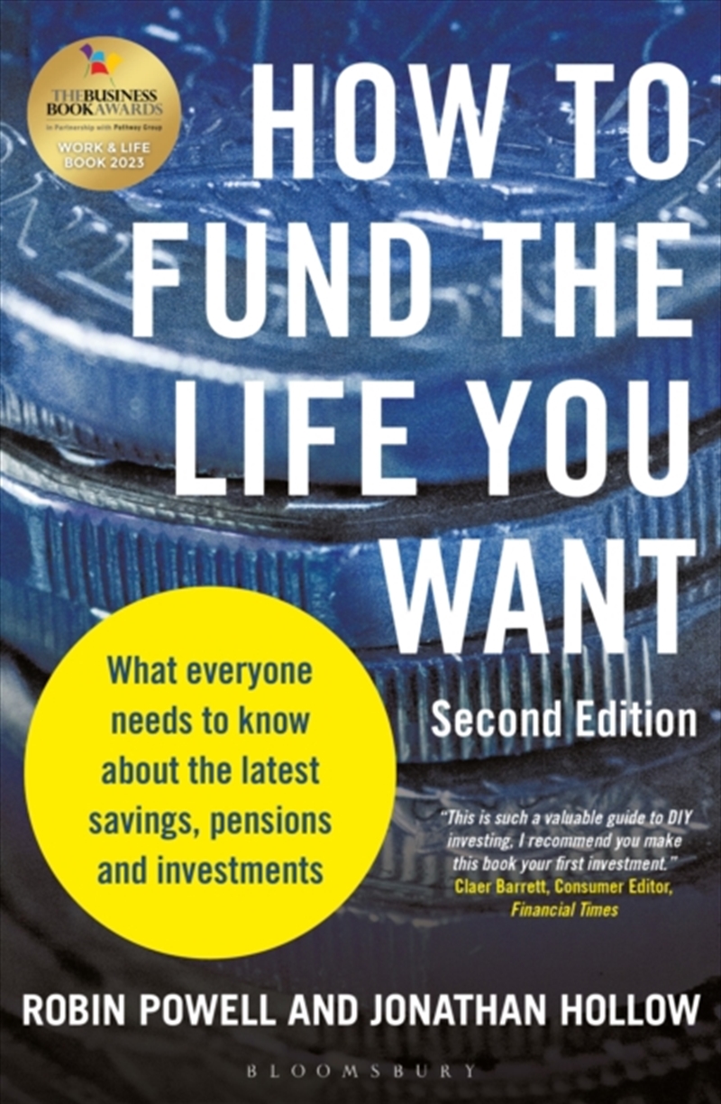 How to Fund the Life You Want : What everyone needs to know about savings, pensions and investments/Product Detail/Reading