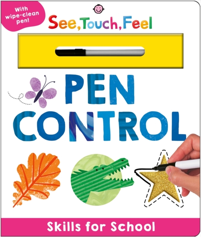 Skills for School: Pen Control (See, Touch, Feel) : With wipe-clean pen!/Product Detail/Kids Activity Books