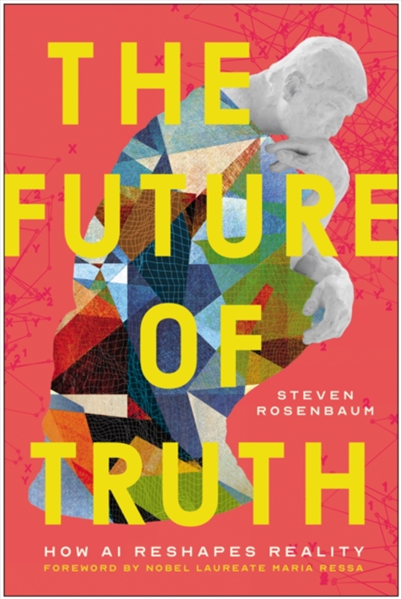 The Future of Truth : How AI Reshapes Reality/Product Detail/Business Leadership & Management