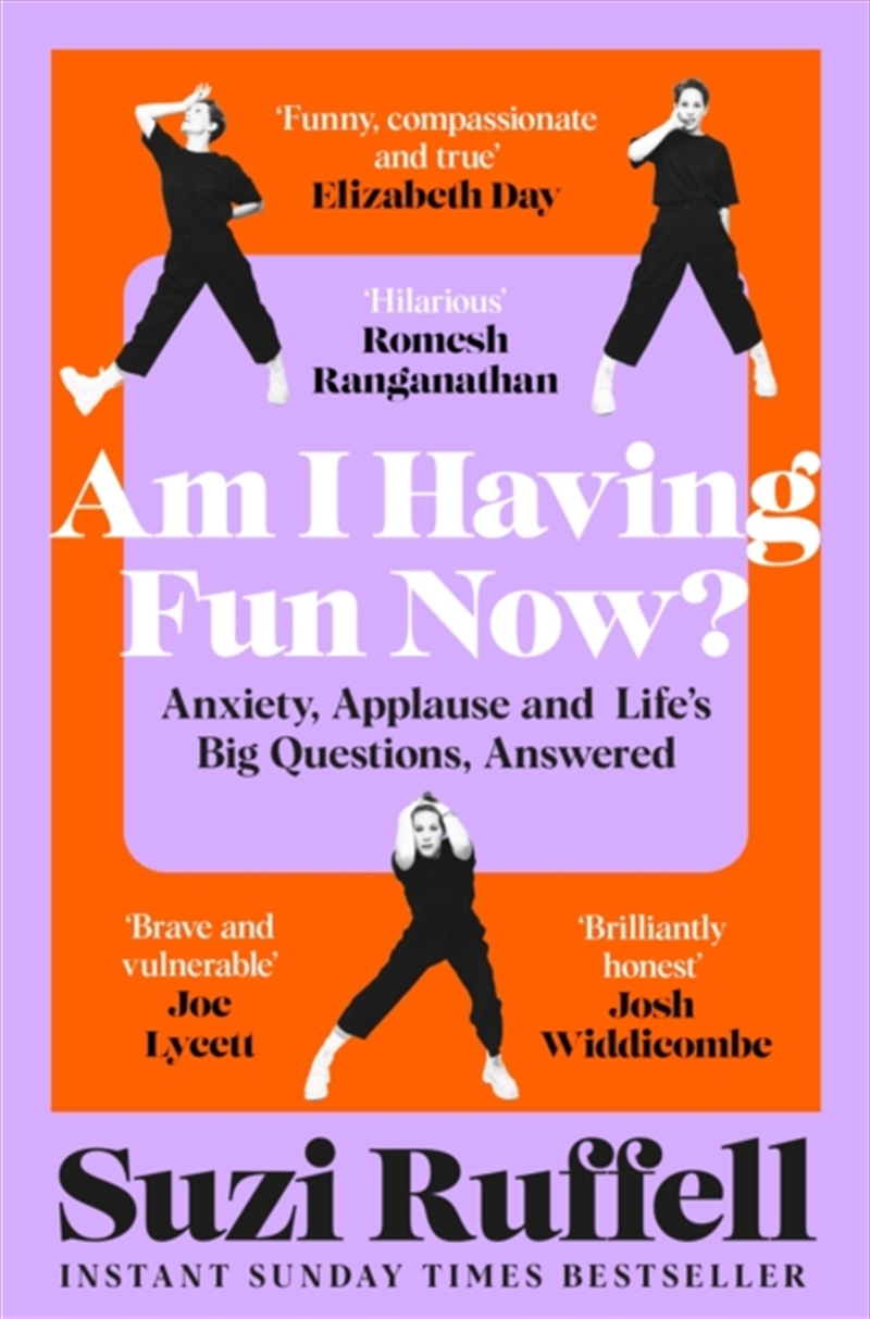 Am I Having Fun Now? : Anxiety, Applause and Life's Big Questions, Answered/Product Detail/Reading