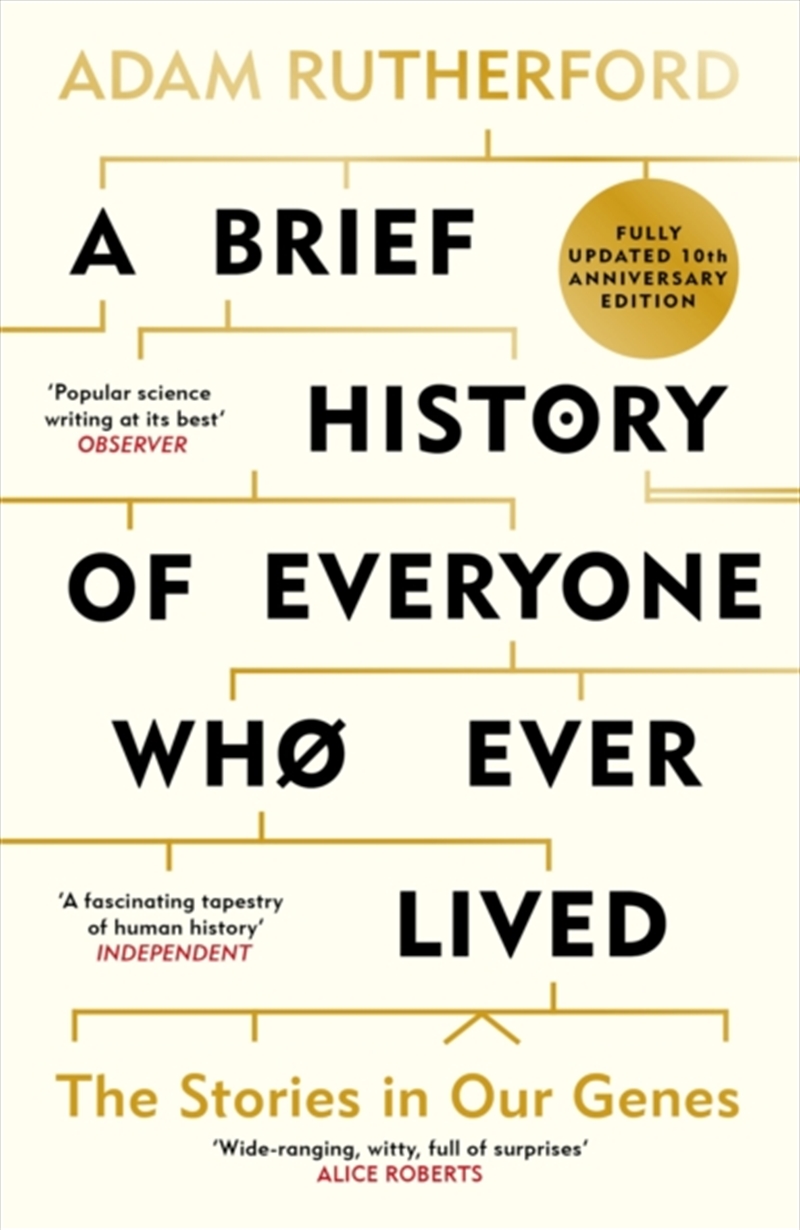 A Brief History of Everyone Who Ever Lived : The Stories in Our Genes - Fully Updated 10th Anniversa/Product Detail/Science