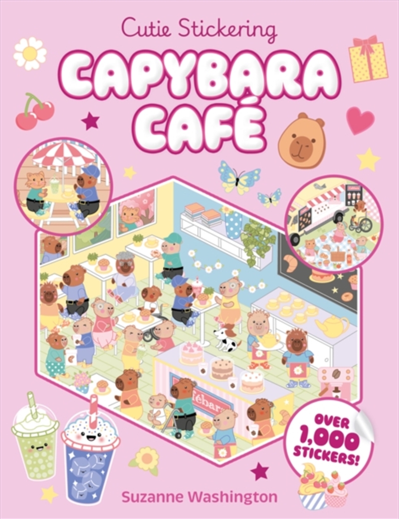 Cutie Stickering #1 Capybara Cafe: The Ultimate Cosy Sticker Book/Product Detail/Kids Activity Books