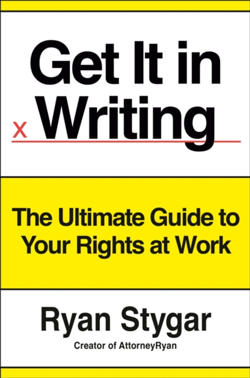 Get It in Writing : The Ultimate Guide to Your Rights at Work/Product Detail/Business Leadership & Management