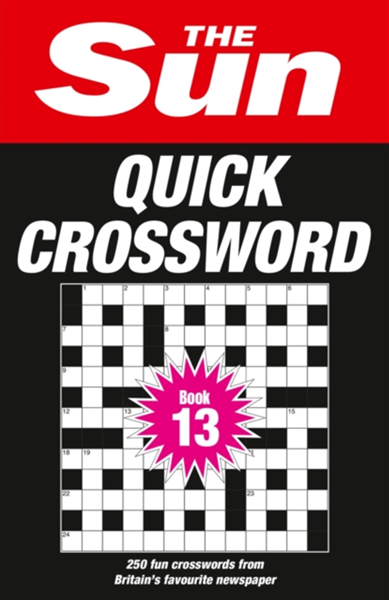 The Sun Quick Crossword Book 13 : 250 Fun Crosswords from Britain’s Favourite Newspaper/Product Detail/Adults Activity Books