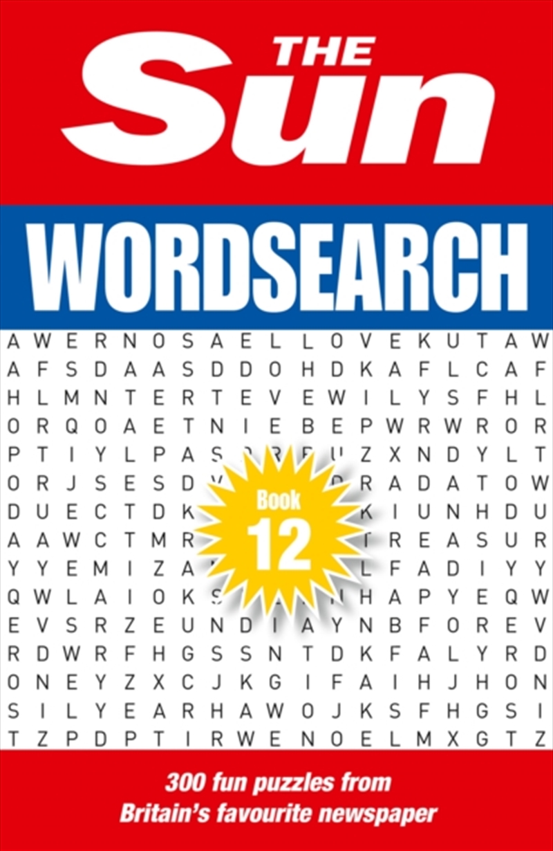 The Sun Wordsearch Book 12 : 300 Fun Puzzles from Britain’s Favourite Newspaper/Product Detail/Adults Activity Books