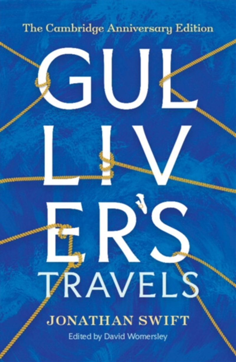 Gulliver's Travels : The Cambridge Anniversary Edition/Product Detail/Literature & Poetry