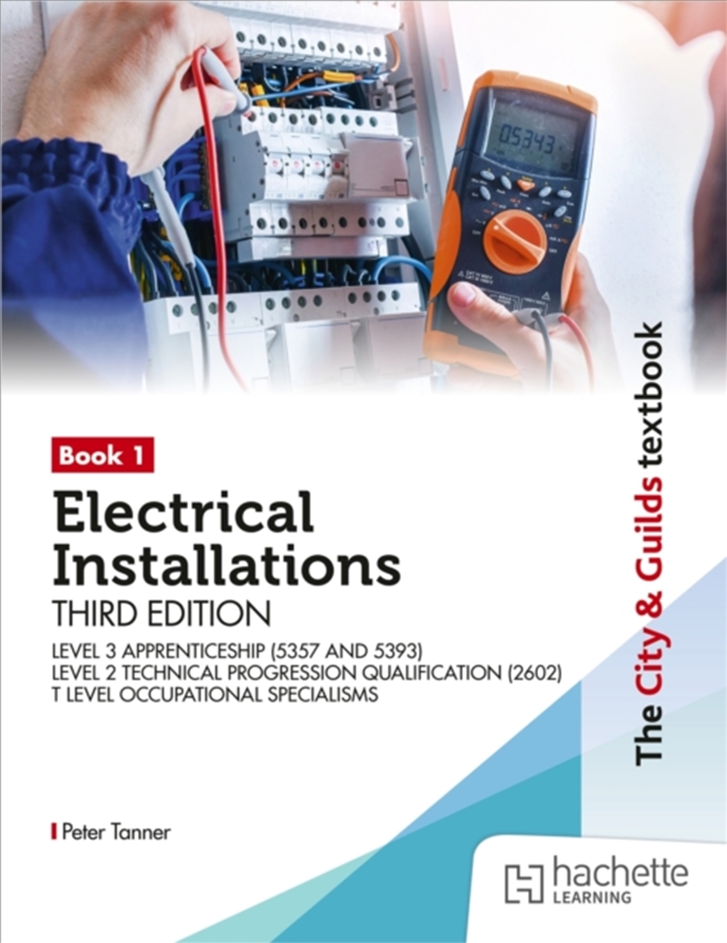 The City & Guilds Textbook: Book 1 Electrical Installations, Third Edition: For the Level 3 Apprenti/Product Detail/Education & Textbooks
