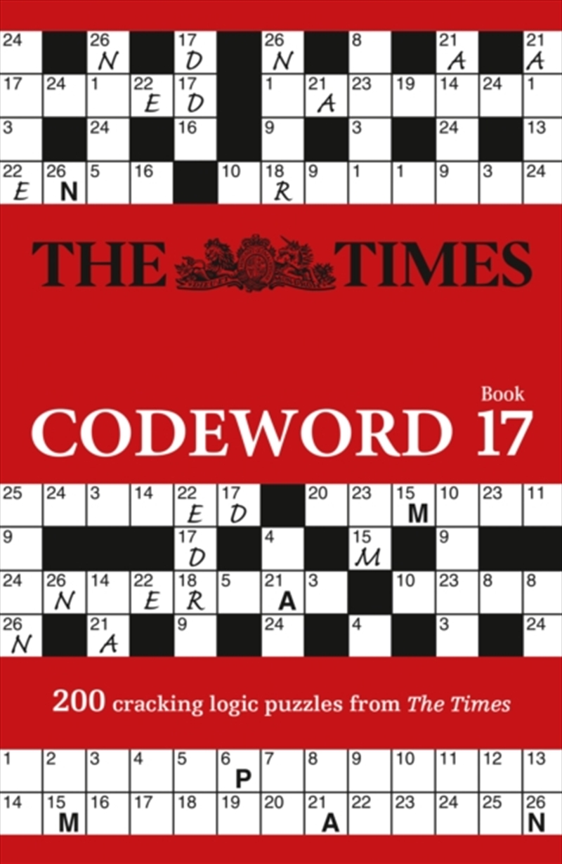 The Times Codeword 17 : 200 Cracking Logic Puzzles/Product Detail/Adults Activity Books
