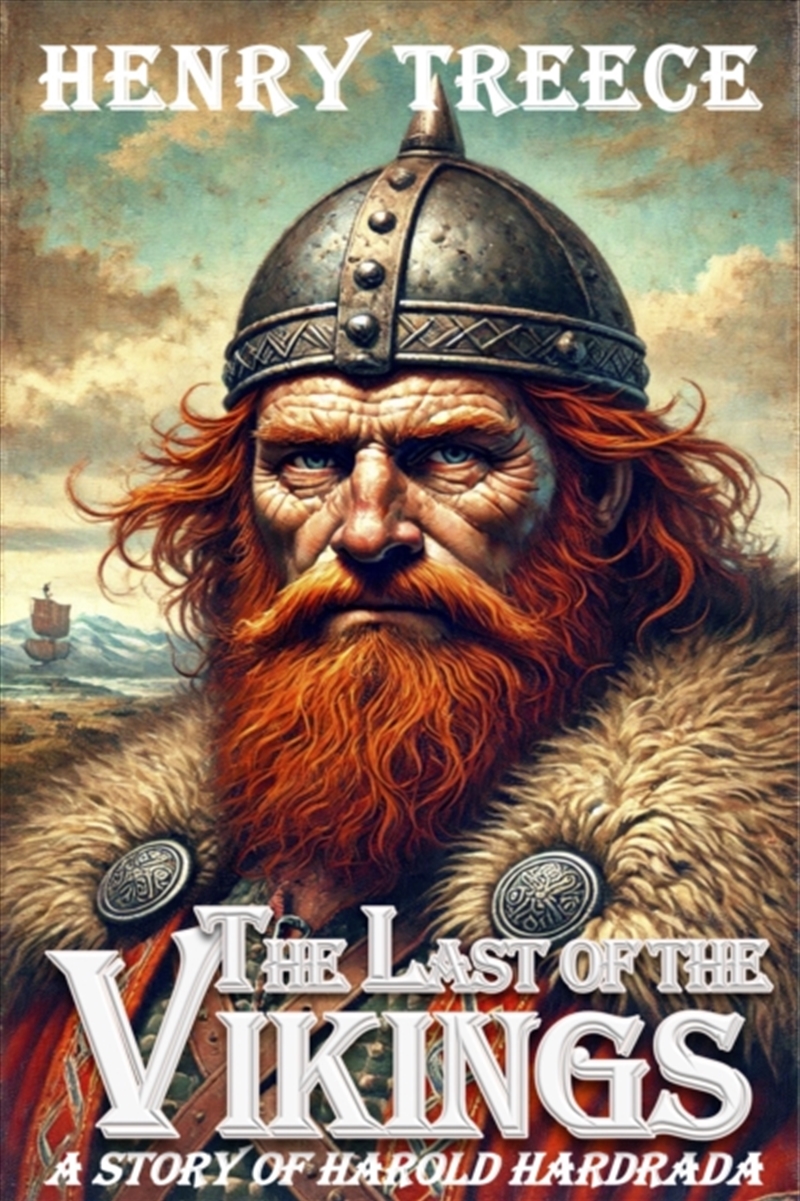The Story of the Vikings : A Story of Harold Hardrada/Product Detail/Childrens Fiction Books