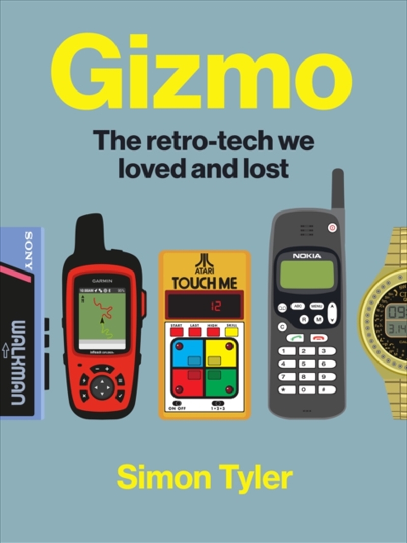 Gizmo : The retro-tech we loved and lost/Product Detail/Science