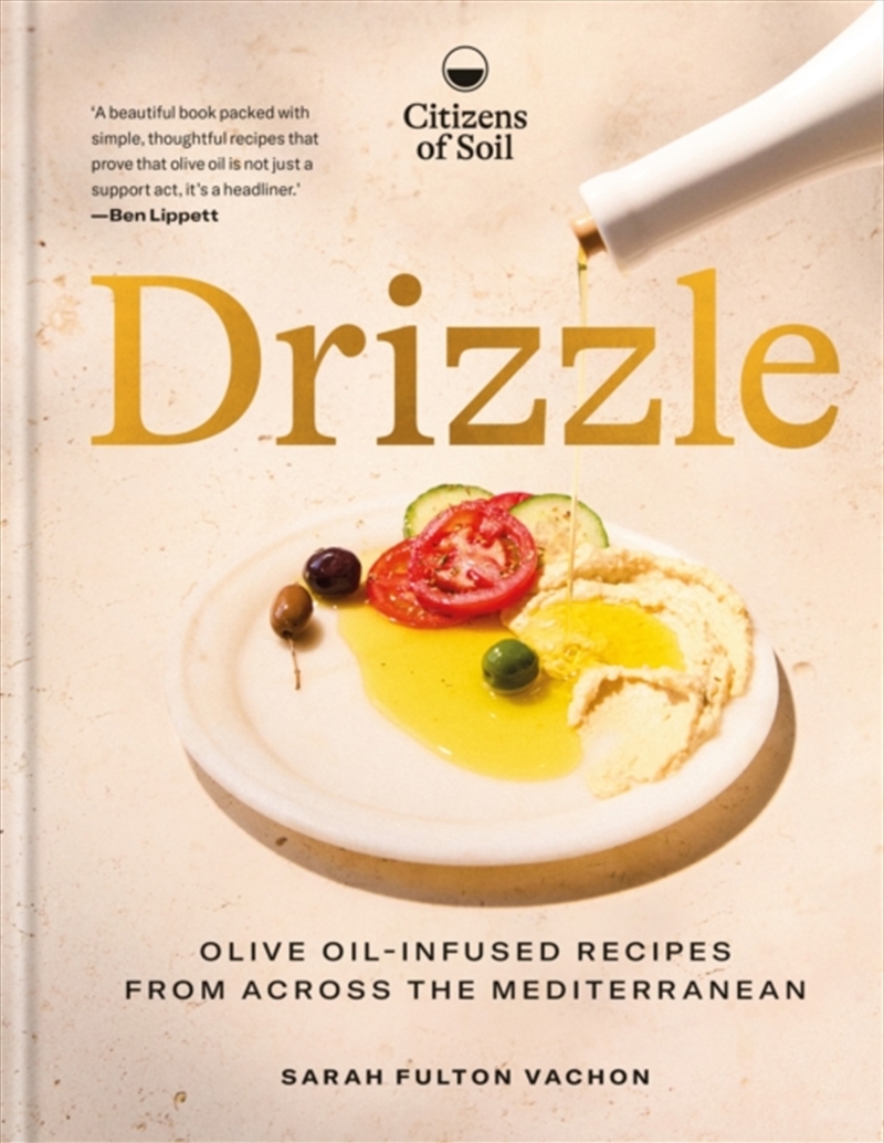 Drizzle : Olive oil-infused recipes from across the Mediterranean/Product Detail/Recipes, Food & Drink