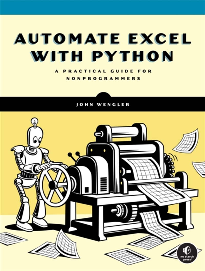 Automate Excel with Python : A Practical Guide for Nonprogrammers/Product Detail/Computing & IT