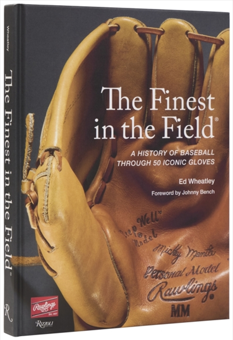 The Finest in the Field : A History of Baseball Through 50 Iconic Gloves/Product Detail/Sport & Recreation