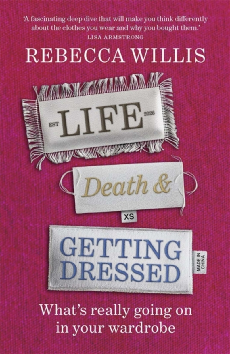 Life, Death and Getting Dressed : What’s really going on in your wardrobe/Product Detail/Fashion & Style Guides