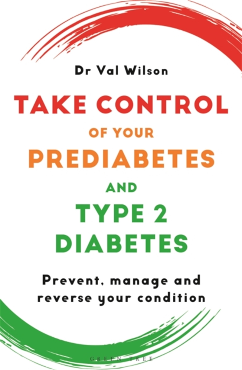 Take Control of Your Prediabetes and Type 2 Diabetes : Prevent, manage and reverse your condition/Product Detail/Healthcare